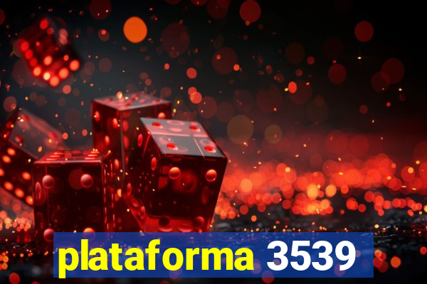 plataforma 3539